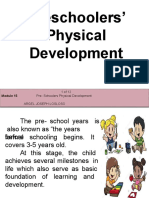 Preschoolers' Physical Development: 1 of 12 Pre-Schoolers Physical Development Argel Joseph Losloso