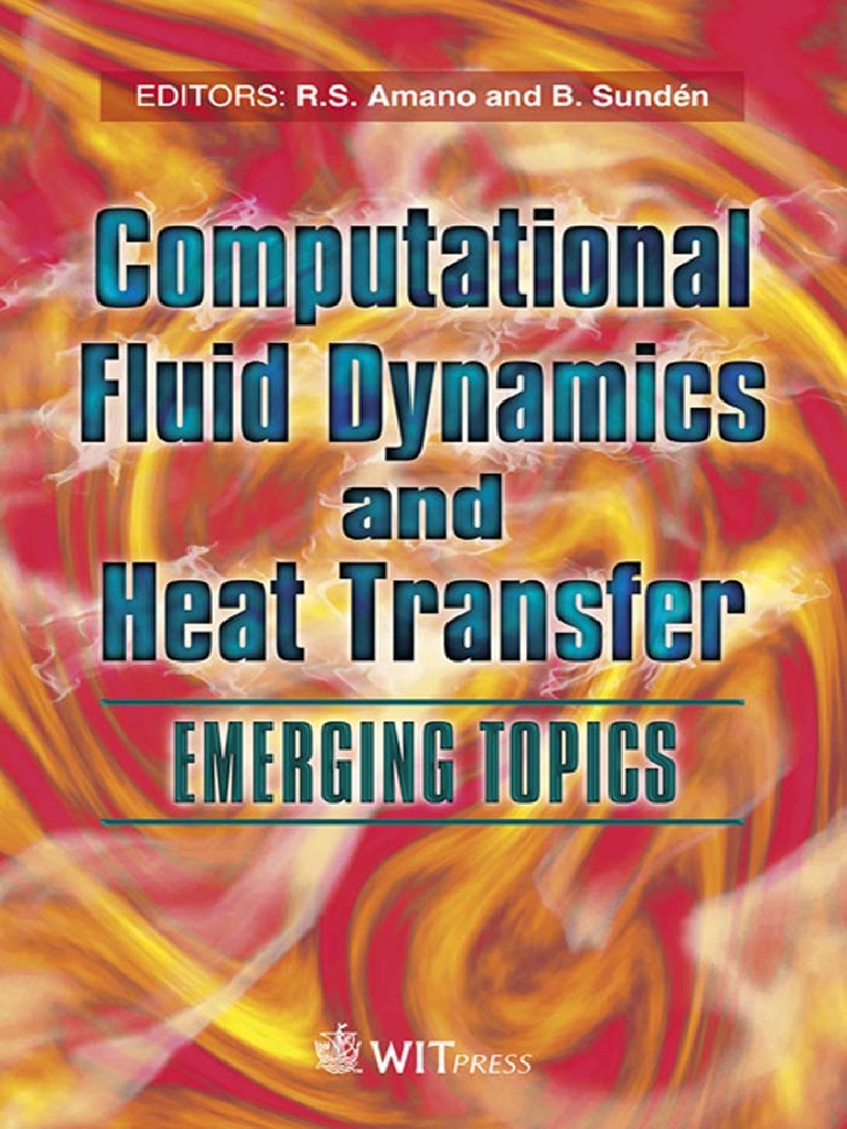Computational Fluid Dynamics and Heat Transfer - Emerging Topics