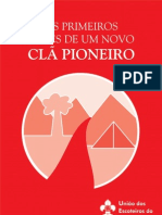 Os Primeiros Meses de Um Novo Cla Pioneiro