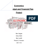 Economics Family Budget and Financial Plan Project: Ben Vargas Harry Sotiri Ben Louttit Period 2, Aronson 05-11-18
