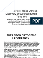 Absolute Hero: Heike Onnes's Discovery of Superconductors Turns 100