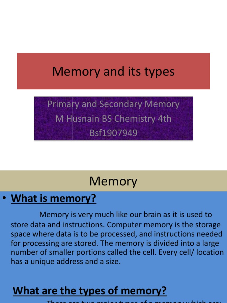 Memory and Its Types: Primary and Secondary Memory M Husnain BS ...