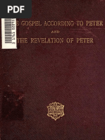 James, Robinson. The Gospel According To Peter: And, The Revelation of Peter: Two Lectures On The Newly Recovered Fragments Together With The Greek Texts. 1892.