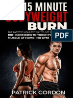 The 15 Minute Bodyweight Burn - 100+ Exercises To Torch Fat & Build Muscle