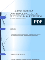 Consultas Sobre La Constitucionalidad de Preguntas para Referendo 2