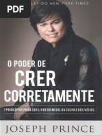 Joseph Prince - O Poder de Crer Corretamente