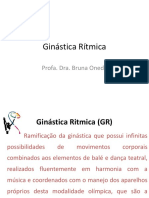 Conceitos Básicos de Ginástica Rítmica. Profa. Dra. Bruna Oneda