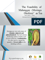 The Feasibility of Malunggay (Moringa Oleifera) " As Tea: John Vianny T. Jayme Mahayag School of Arts and Trade