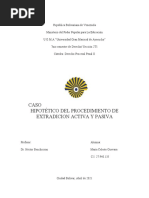 Caso Hipotético Del Procedimiento de Extradicion Activa y Pasiva