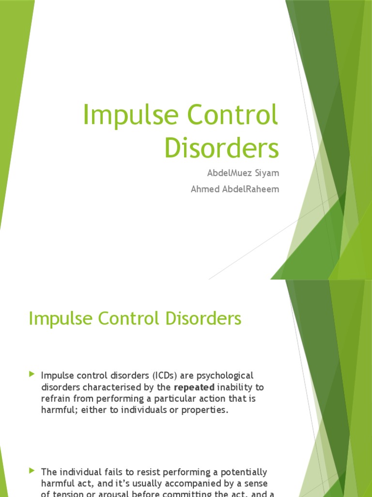 Impulse Control Disorders: Abdelmuez Siyam Ahmed Abdelraheem | PDF ...