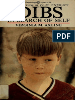 Dibs in Search of Self The Renowned Deeply Moving Story of An Emotionally Lost Child Who Found His Way Back