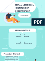 ORIENTASI, SOSIALISASI, PELATIHAN DAN PENGEMBANGAN