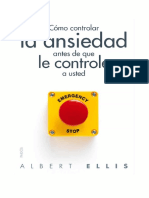 C Mo Controlar La Ansiedad Antes de Que Le Controle A Usted. Albert Ellis (2010)