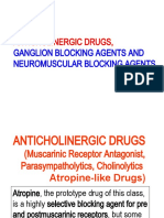 Anticholinergic Drugs,: Ganglion Blocking Agents and Neuromuscular Blocking Agents