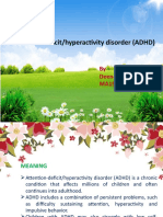 Attention-Deficit/hyperactivity Disorder (ADHD) : by Deena Sharmila .M MA19ED311