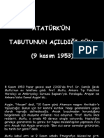 Ataturk Un Tabutunun Acildigi Gun