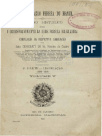 Estudo Historico Sobre o Desenvolvimento Da Rede Ferrea Brasileira e Compilação Da Respectiva Legislação - V1