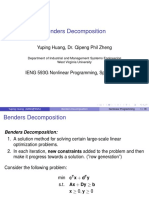 Benders Decomposition: Yuping Huang, Dr. Qipeng Phil Zheng