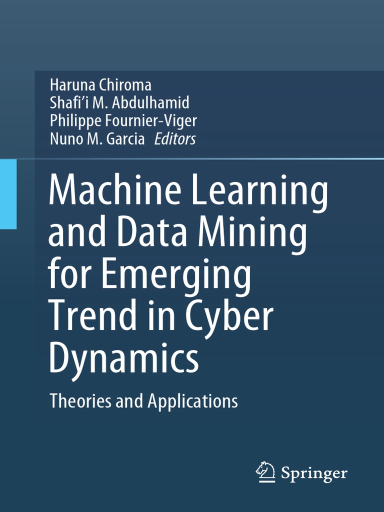 Machine Learning and Data Mining For Emerging Trend in Cyber