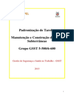 Padronização de Tarefas Manutenção e Construção de Redes Subterrâneas Grupo GSST 5-500/6-600