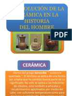 Evolución de La Cerámica en La Historia Del Hombre