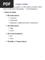 Chapter Outline: "Crystals Are Like People, It Is The Defects in Them Which Tend To Make Them Interesting!"