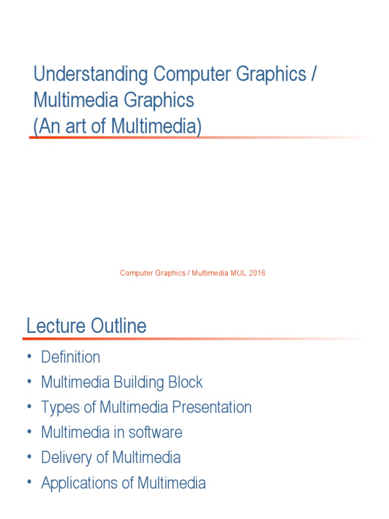 Understanding Computer Graphics / Multimedia Graphics (An Art of