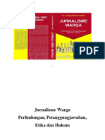Jurnalisme Warga Perlindungan, Pertanggungjawaban, Etika dan Hukum by Dr. Darajat Wibawa, M.Si. (z-lib.org)-pages-1-28