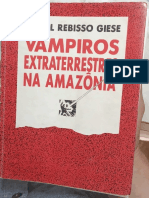 Vampiros Extraterrestres Na Amazônia by Daniel Rebisso Giese (Z-lib.org)