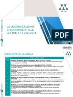 La Modernizzazione in Conformita' Alle UNI 10411-1 e 2 Del 2014