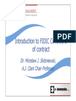 Introduction To FIDIC Conditions of Contract: Dr. Miros Aw J. Skibniewski, A.J. Clark Chair Professor