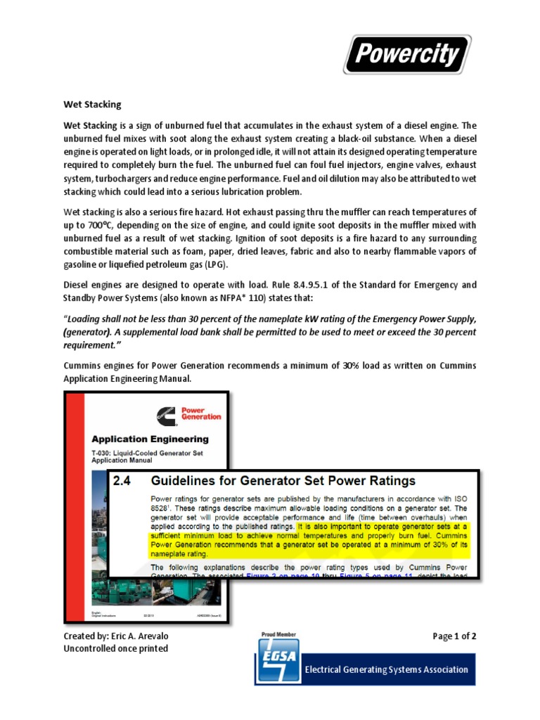 Wet Stacking Wet Stacking Is A Sign of Unburned Fuel That Accumulates