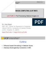 Medical Image Computing (Cap 5937) : Pre-Processing Medical Images (II)