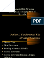 Fundamental File Structure Concepts & Managing Files of Records