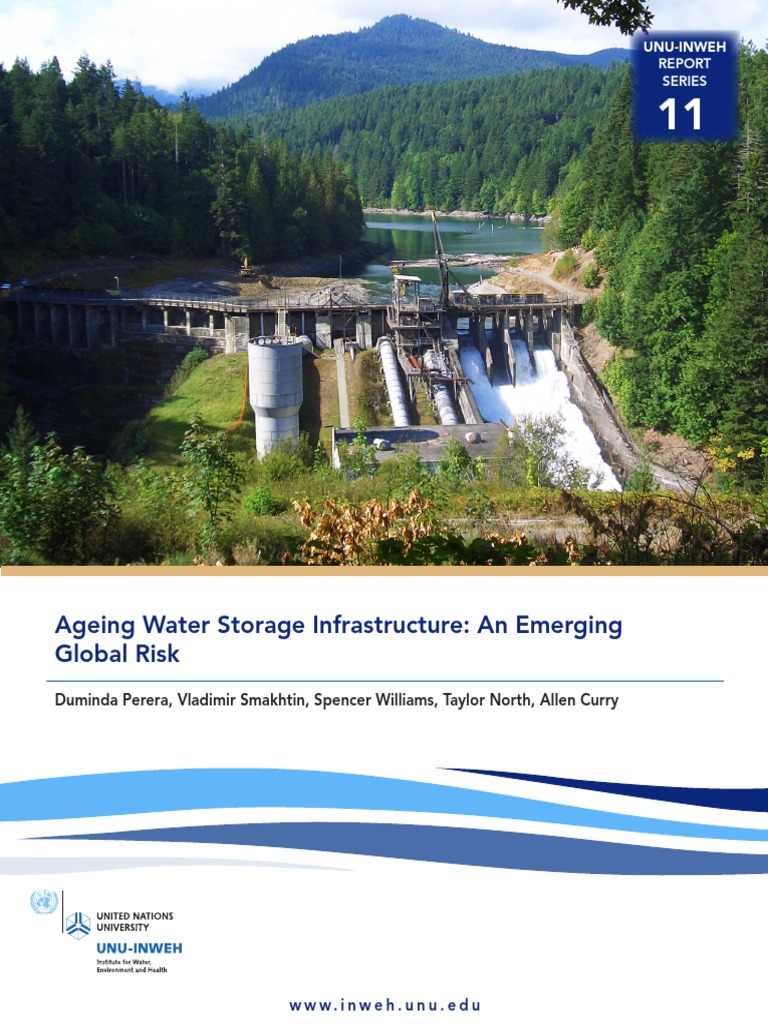 Ageing Water Storage Infrastructure An Emerging Global Risk  Version