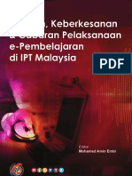 Amalan, Keberkesanan &amp Cabaran Pelaksanaan E-Pembelajaran Di IPT Malaysia