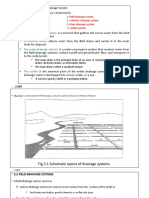 The Field Drainage System: A Collector Drain The Main Drainage System