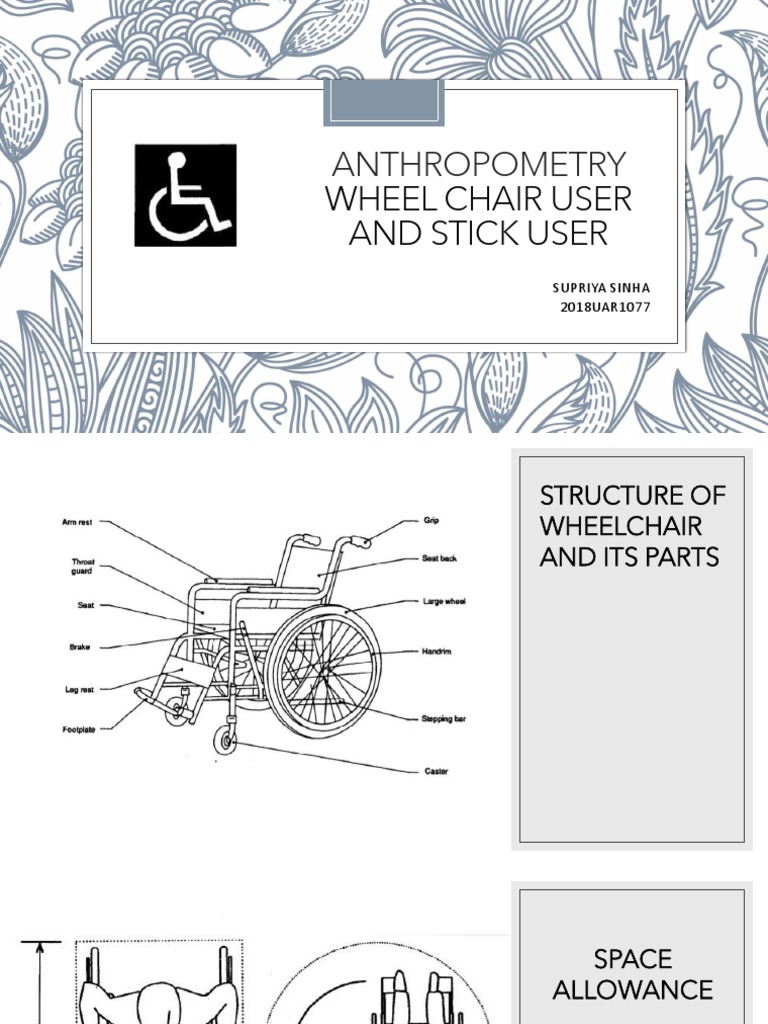 ANTHROPOMETRY Wheel Chair User and Stick User | PDF