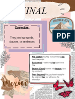 Final: Connectors: They Join Two Words, Clauses, or Sentences