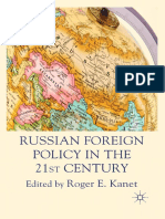 Roger E. Kanet (Eds.) - Russian Foreign Policy in The 21st Century (2011, Palgrave Macmillan UK)