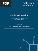 Paul Frosh, Amit Pinchevski (Eds.) - Media Witnessing - Testimony in The Age of Mass Communication-Palgrave Macmillan UK (2009)