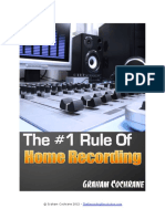 The Number One Rule of Home Recording