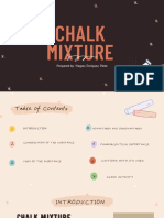 Chalk Mixture: Prepared By: Ylagan, Enriquez, Plete