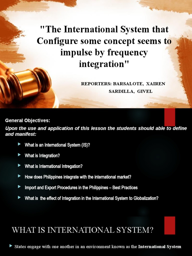International System (Integration) | PDF | Globalization | Philippines