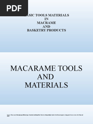 Basic Tools and Materials in Macrame and Basketry