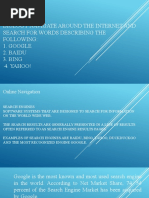 Biology Navigate Around The Internet and Search For Words Describing The Following: 1. Google 2. Baidu 3. Bing 4. YAHOO!