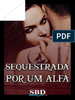 (Livro 1) Sequestrada Por Um Alfa - Annie Whipple