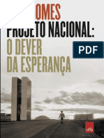 Projeto Nacional_ O Dever Da Esperanca - Ciro Gomes