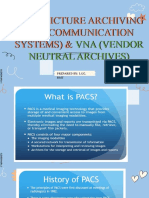 Pacs (Picture Archiving and Communication Systems) & Vna (Vendor Neutral Archives)