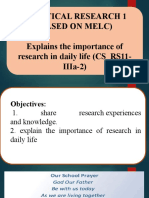 Practical Research 1 (Based On Melc) Explains The Importance of Research in Daily Life (Cs - Rs11-Iiia-2)